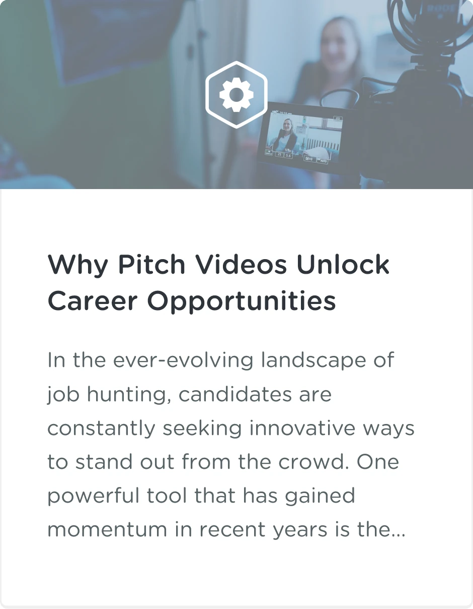 Why Pitch Videos Unlock Career Opportunities | Blog